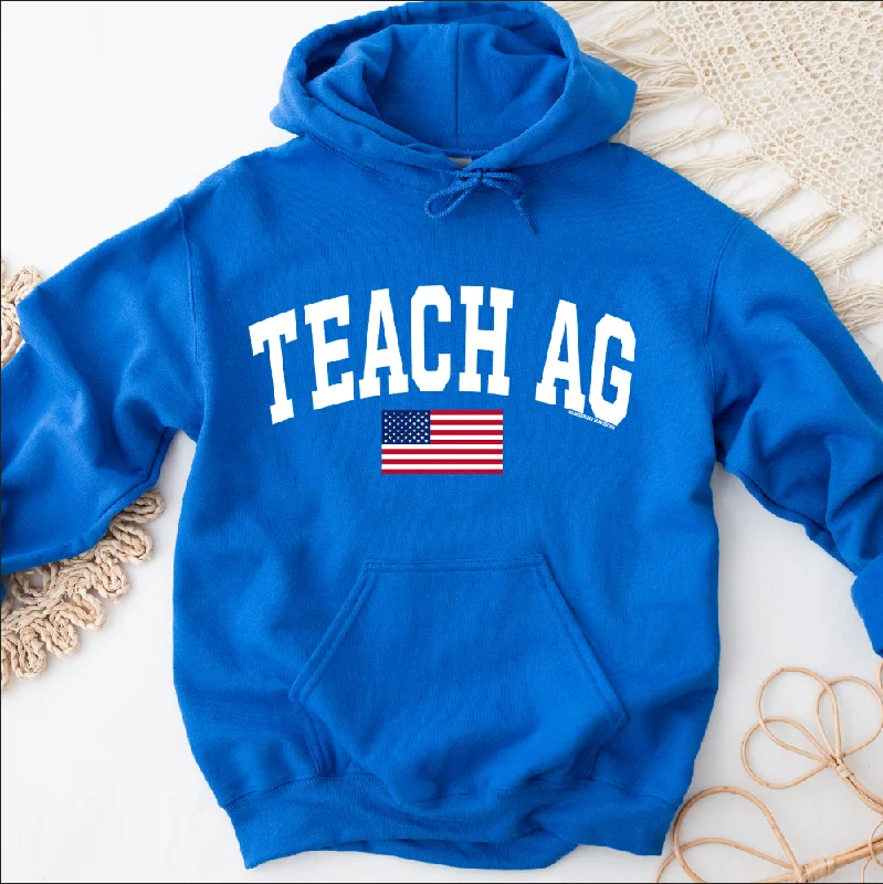 Teach Ag Flag Hoodie (S-3XL) Unisex - Multiple Colors!